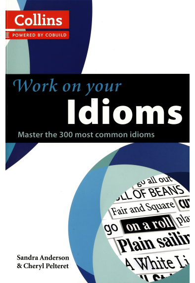 Collins Work on Your Idioms